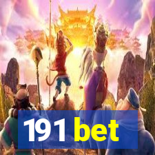 191 bet